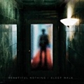 Sleep Walk by Beautiful Nothing