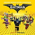 The Lego Batman Movie: Original Motion Picture Soundtrack by Various artists