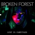 Lost in Fairytales by Broken Forest