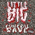 Funeral Rave [Explicit] by Little Big