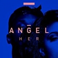 Her [Explicit] by Angel