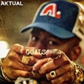 Goals [Explicit] by Aktual