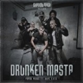 Drunken Masta by Psyko Punkz featuring Dope D.O.D.