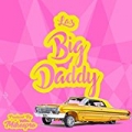 Big Daddy by L.A.X