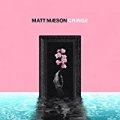 Cringe by Matt Maeson