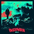 Inzombia [Explicit] by Belly