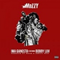 Ima Gangsta (feat. Bobby Luv) - Single [Explicit] by Mozzy