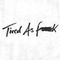 Tired As Fuck / Train Tracks [Explicit] by The Staves