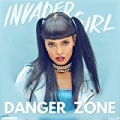 Danger Zone by Invader Girl