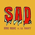 Sad [Explicit] by Kodie Shane feat. Lil Yachty