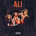 Ali [Explicit] by Felly & GYYPS