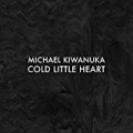 Cold Little Heart (Radio Edit) by Michael Kiwanuka