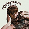 She Won't Go Away by Faye Webster