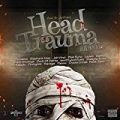 Head Trauma Riddim [Explicit] by Various artists