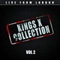 Kings X Collection Vol. 2 by Live From London