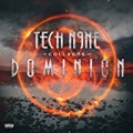 Dominion (Deluxe Version) [Explicit] by Tech N9ne Collabos