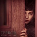 Terror EP by Steady Holiday