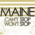 Can't Stop Won't Stop by The Maine