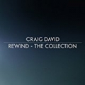 Rewind - The Collection by Craig David