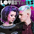 Planet Lovestarr [Explicit] by Lovestarrs