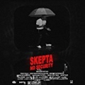 No Security [Explicit] by Skepta