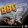 BBQ Riddim [Explicit] by Various artists