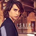 Don't Come Easy by Isaiah