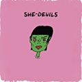 She-Devils by She-Devils