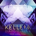 Diamond Love by Kelleia feat. Auralponic