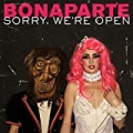 Sorry We're Open by Bonaparte