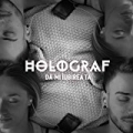 Da-mi iubirea ta by Holograf