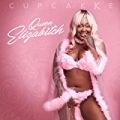Queen Elizabitch [Explicit] by cupcakKe