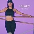 Ready by Victoria Monet