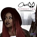 Without You by Cherri V