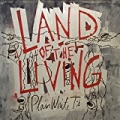Land Of The Living by Plain White T's