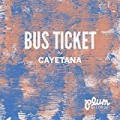 Bus Ticket by Cayetana