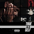 True to Self [Explicit] by Bryson Tiller
