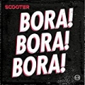 Bora! Bora! Bora! by Scooter