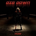 Dig Down by Muse