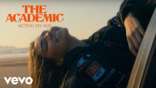 The Academic 'Acting My Age' music video