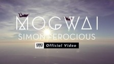 Mogwai 'Simon Ferocious' music video