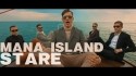 Mana Island 'Stare' Music Video