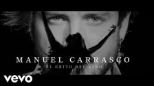 Manuel Carrasco 'El Grito Del Niño' music video