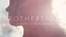 Brothertiger 'In Mind' music video