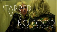 Starred 'No Good' music video