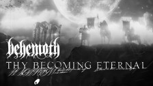 Behemoth 'Thy Becoming Eternal' music video