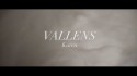 Vallens 'Karen' Music Video