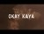 Okay Kaya 'I'm Stupid (But I love You)' music video