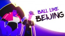 Bionik 'Ball Like Beijing' music video