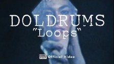 Doldrums 'Loops' music video